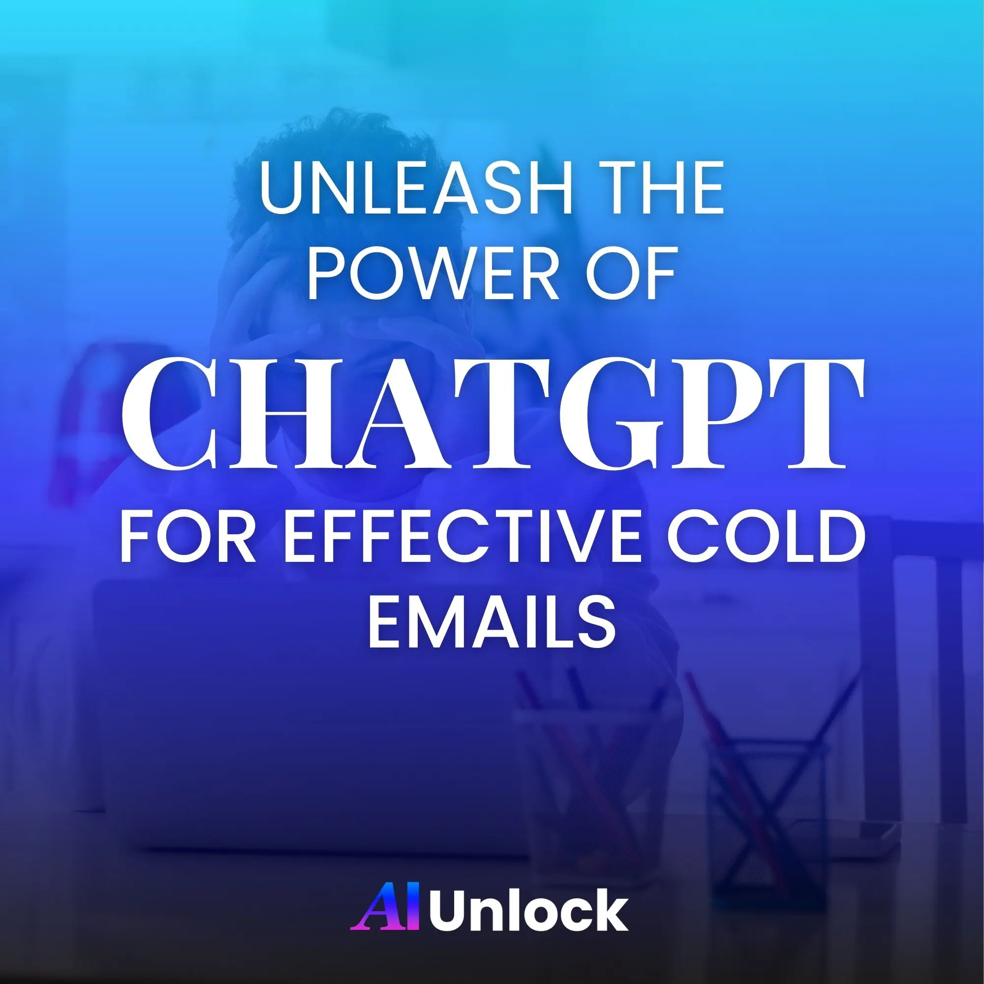 best-chatgpt-ai-prompts-for-cold-emails-ai-unlock